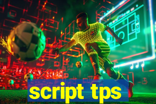 script tps